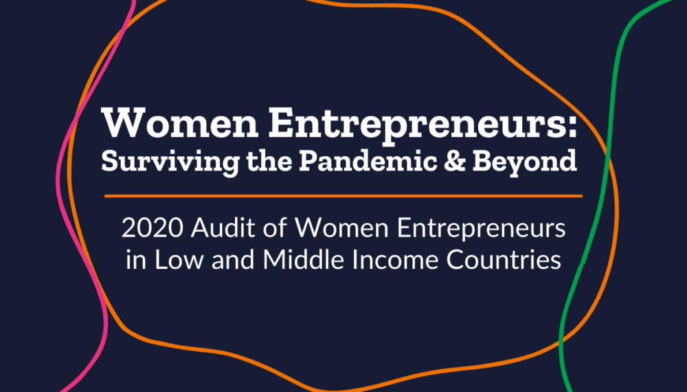 Woman Entrepreneurs: Surviving the pandemic and beyond